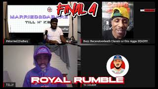 The Riot Media Presents : Bar Affiliates ep.6 | Royal Rumble Final 4 | Geechi vs Mook | Live Battles