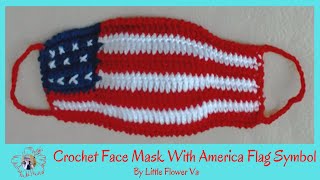 CROCHET FACE MASK WITH AMERICA FLAG SYMBOL By Little Flower Handmade Va