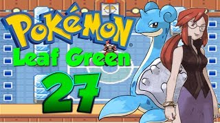 Pokemon Leaf Green - Part 27