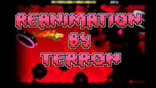 Geometry Dash - Reanimation by Terron (Medium Demon)