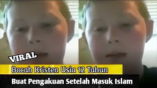 MUALAF TERBARU 2023 | Bocah Kristen 12 Buat Pengakuan Mengejutkan Setelah Masuk Islam #viral