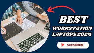 Top 10 Workstation Laptops for INSANE Performance in 2024