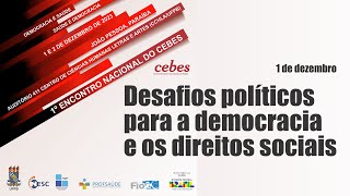 1º Encontro Nacional do CEBES (dia 1)