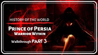 🔴 Prince of Persia: Warrior Within - Walkthrough Part 3