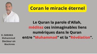 Observez ces inimaginables liens numériques dans le Quran entre "Muhammad" et la révélation.