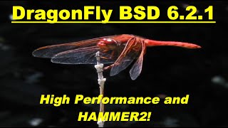 DragonFly BSD 6.2.1: High Performance and HAMMER2!