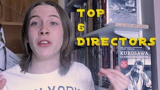 Top 6 Favourite Directors of all time