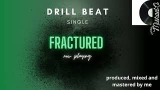 Fractured - NY | UK Drill Type Beat - ProdbyMishaelO