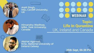 Life in Quarantine : UK, Canada and Ireland