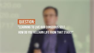 How to Learn to Live as Conscious Self? | Ask Ingvar | Consciousness Hacking event