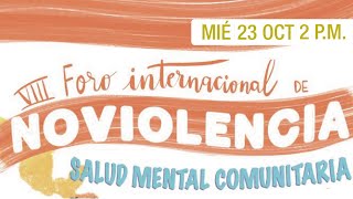 🧡 VIII Foro Internacional de Noviolencia: