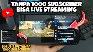 Cara Live Streaming di YouTube Android TANPA 1000 SUBSCRIBER