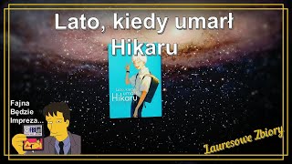 Lato, kiedy umarł Hikaru - Recenzja mangi/Studio JG