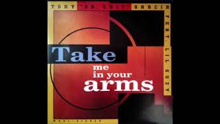 Tony ''Dr. Edit'' Garcia featuring Lil Suzy - Take Me In Your Arms