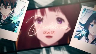 || Dandelions || Hyouka EDIT ||「 AMV」