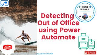 032 - Detecting Out of Office Recipients using Power Automate