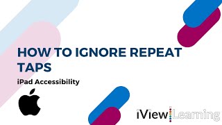 How to ignore repeat taps on the iPad.