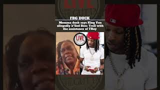 #fbgduck mom says KingVon allegedly killed Boss Trell with the help of TRoy #kingvon #bosstoptrell