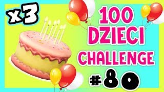 100 DZIECI CHALLENGE #80 Adrianna Skon