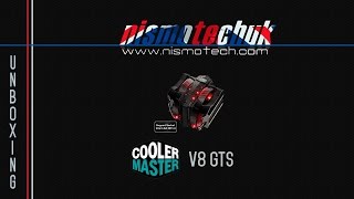 Cooler Master V8 GTS {Unboxing & Overview}