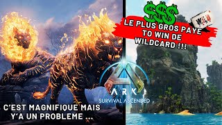 ARK ASCENDED - THE CENTER MEME PAS FINI ?! + PAYE TO WIN MONSTRUEUX DU PYROMANE !