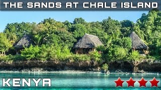 RESORT THE SANDS AT CHALE ISLAND 4⭐ (Galu Beach, Kenya)