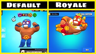 DEFAULT vs ROYALE !!! Skin Review Of Brawl Stars