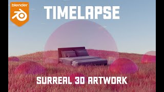 Surreal and abstract 3D artwork - Timelapse - Blender