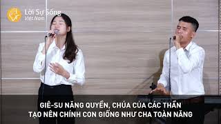 Toàn Năng Thay Chúa| Ca Đoàn Hội Thánh Lời Sự Sống