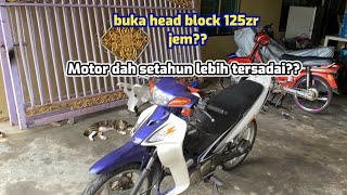 Buka Head Block Yamaha 125zr Part 1