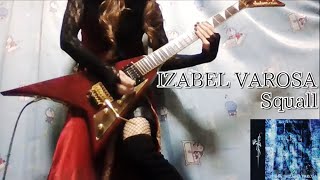 IZABEL VAROSA Squall 弾いてみた氷上の美学 ANUBIS LAREINE KAMIJO Guitar cover Versailles PIECElang LIVE MVドラえもん