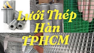 🔴 Lưới Thép Hàn TPHCM Giá Rẻ_Nguyên Muôn