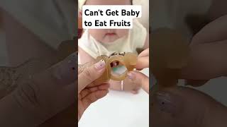 Can't Get Baby to Eat Fruits?Fruit Feeding Baby Pacifier #shortsyoutube #shorts #shortsviral #short