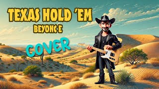 Texas Hold 'em  by Beyonce (Shane Kerr Cover)