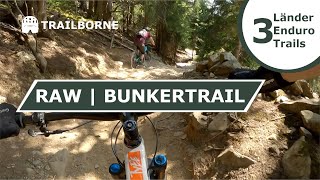 3 Länder Enduro Trails | Bunkertrail & Etschtrail 2020 | RAW