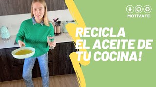 ¿Cómo reciclar el aceite de cocina vegetal usado en Chile? | #MotívateConKika | Capítulo 16 Parte 1