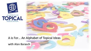 A is For... An Alphabet of Topical Ideas