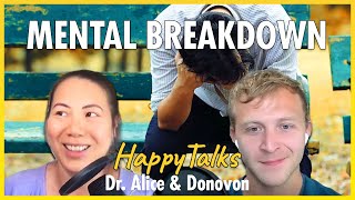 Mental Breakdown - HappyTalks - Ep.169