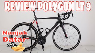 REVIEW SEPEDA ROAD BIKE POLYGON LT 9 2019 CAKEP