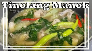 TINOLANG MANOK with SAYOTE Panlasang Pinoy | Kusina ni Zeny