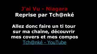 J'ai Vu-Niagara - Reprise par Tch@nké