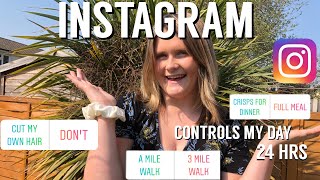 INSTAGRAM CONTROLS MY LIFE FOR 24HRS! 😱