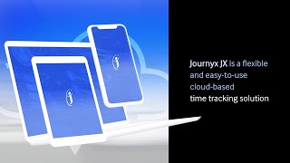 Journyx JX Explainer Demo