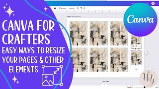 Canva for Crafters | Resize and Minimize Pages and Elements using Canva