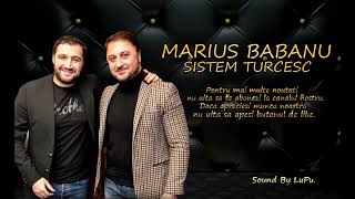 Marius Babanu & Selciuc - Sistem Turcesc & Bulgaresc New 2023 by LuPu