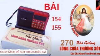 [Bài 154-155] Máy 270 Bài Giảng Mới Nhất Lòng Chúa Thương Xót   - CHA GIUSE TRẦN ĐÌNH LONG