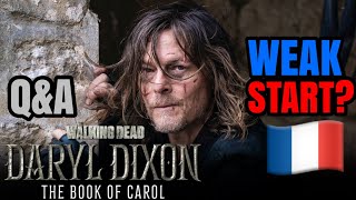 Weak Start To Season 2? - TWD: Daryl Dixon - The Book Of Carol Premiere - Afterthoughts