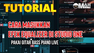 STUDIO ONE 5 TUTORIAL 3 CARA MEMASUKKAN EFEK GITAR EQ DI TRACK