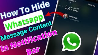 How To Hide Whastapp Message Content Notification Bar 2022 | Hide Notifications Of Whatsapp Message