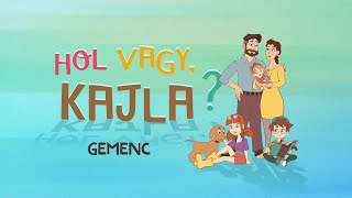 Rajzfilmsorozat: Hol vagy, Kajla? || 3. rész || Gemenc